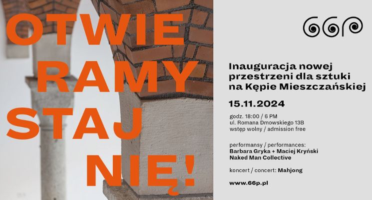 Plakat Otwieramy Stajnię! Inauguracja nowej przestrzeni dla sztuki na Kępie Mieszczańskiej