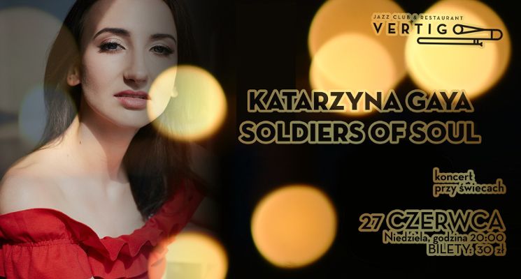 Plakat Katarzyna Gaya – Soldiers of Soul