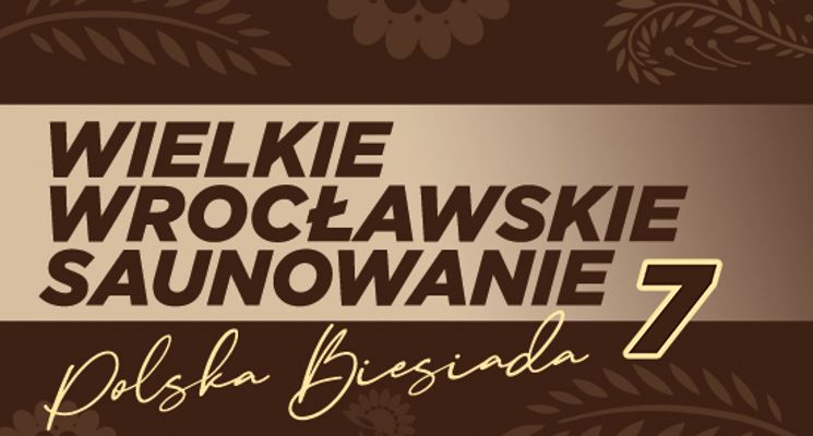Plakat Wielkie Wrocławskie Saunowanie