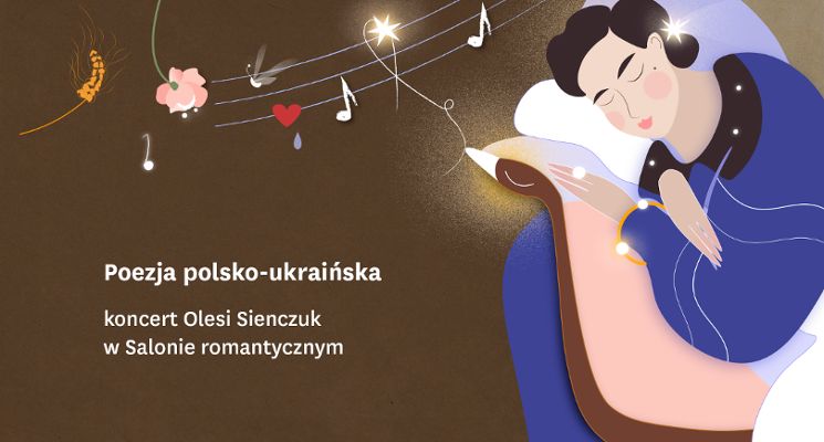 Plakat Poezja polsko-ukraińska – koncert Olesi Sienczuk w Salonie romantycznym