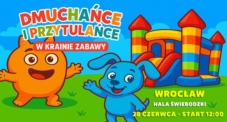 Plakat Dmuchańce i Przytulańce w Krainie Zabawy