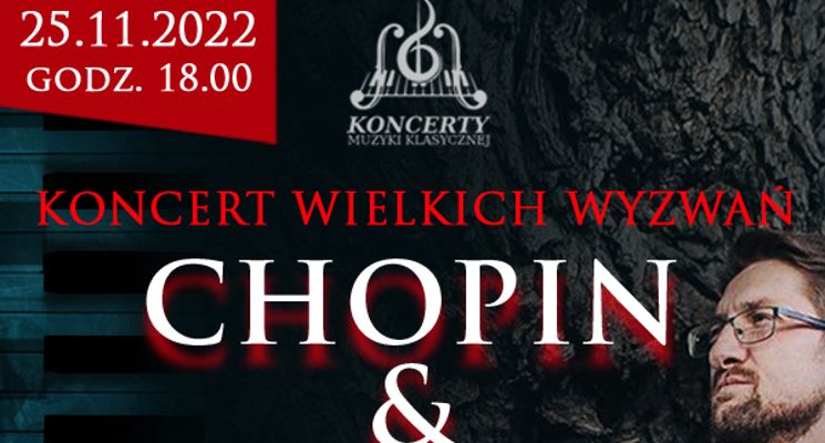 Plakat Chopin & Małucha Recital – koncert z cyklu „Wielkie Wyzwania”