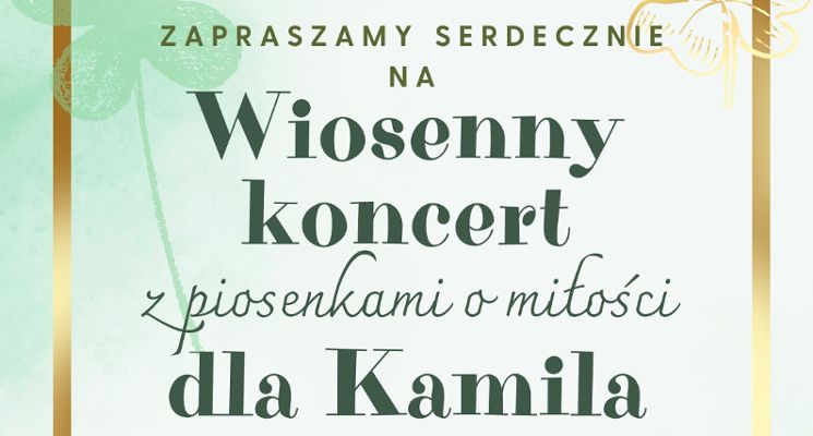 Plakat Koncert z piosenkami o miłości dla Kamilka