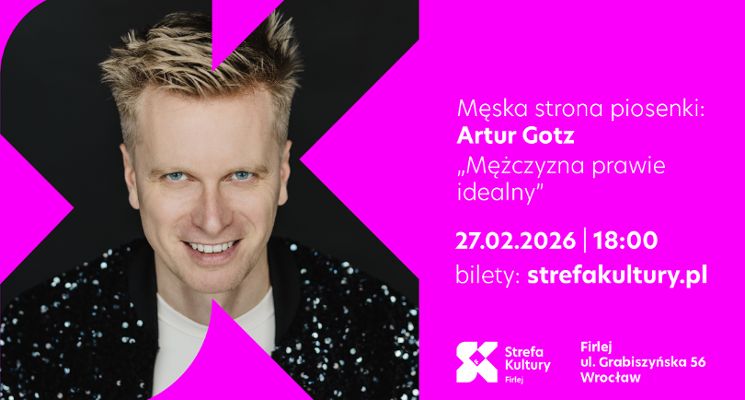 Plakat Męska strona piosenki: Artur Gotz „Mężczyzna prawie idealny”