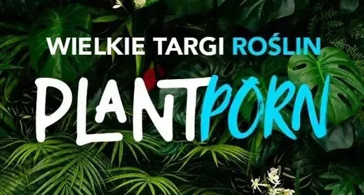 Plakat Wielkie targi roślin - PlantPorn
