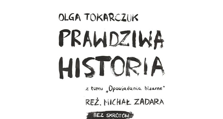 Plakat Prawdziwa historia – Teatr Polski we Wrocławiu