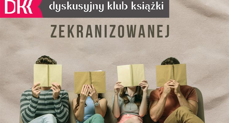 Plakat Dyskusyjny Klub Książki Zekranizowanej