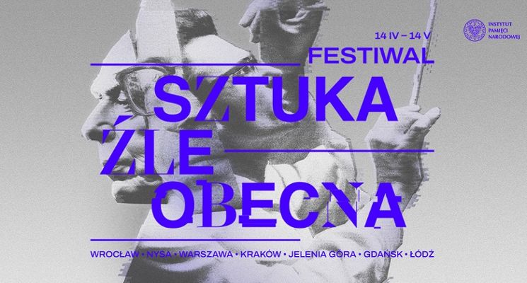 Plakat Festiwal „Sztuka Źle Obecna"