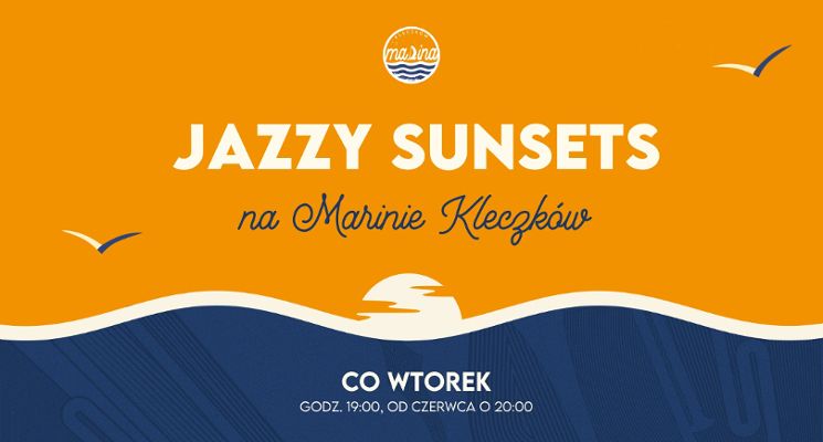 Plakat Jazzy Sunsets na Marinie Kleczków