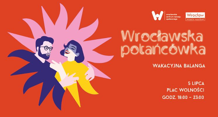 Plakat Wrocławska potańcówka – wakacyjna balanga