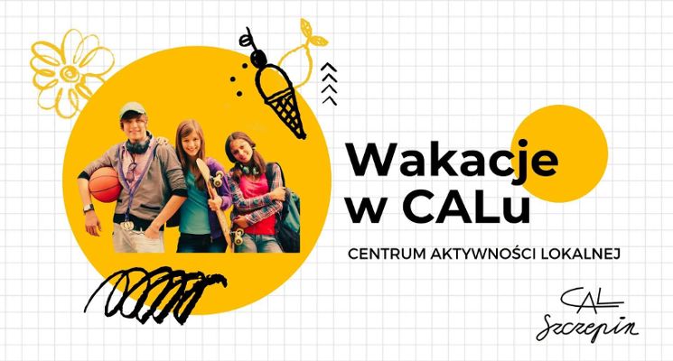 Plakat Wakacje w CALu - Twoja BAZA spotkań