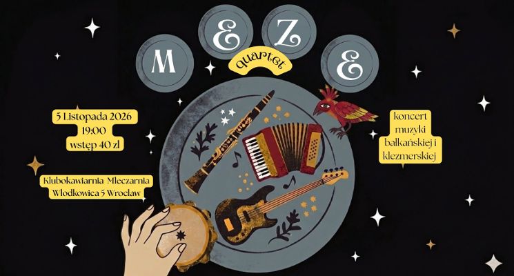 Plakat Meze Quartet w Mleczarni | Koncert muzyki bałkańskiej i klezmerskiej