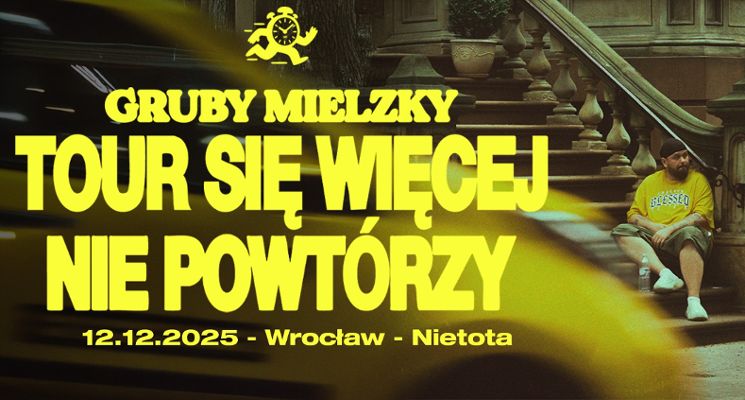 Plakat Gruby Mielzky - To się Więcej nie Powtórzy [koncert]
