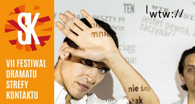 Plakat VII Festiwal Dramatu STREFY KONTAKTU