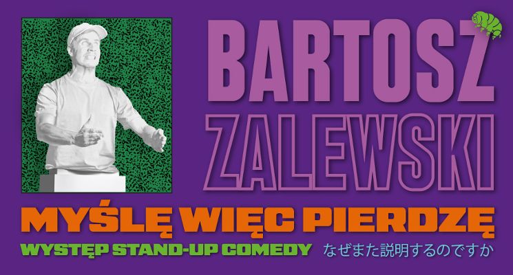 Plakat Bartosz Zalewski- „Myślę więc pierdzę”