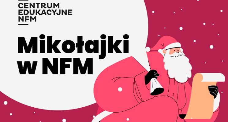 Plakat Mikołajki w Narodowym Forum Muzyki