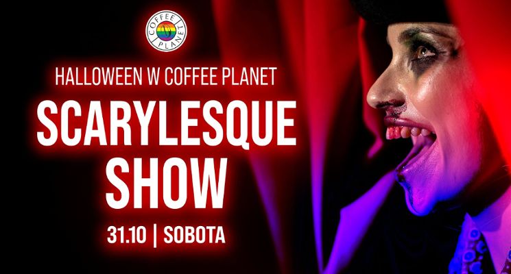 Plakat Scarylesque Show | Halloween Party | Konkurs Na Najlepszy Strój