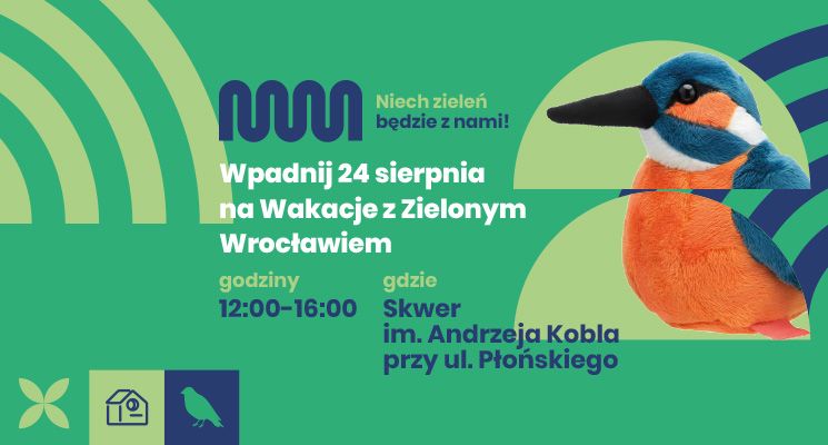 Plakat Wakacje z Zielonym Wrocławiem w Leśnicy