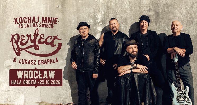 Plakat PERFECT & Łukasz Drapała - Kochaj mnie. 45 lat na świecie.