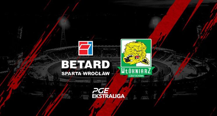 Plakat Betard Sparta Wrocław vs. Eltrox Włókniarz Częstochowa