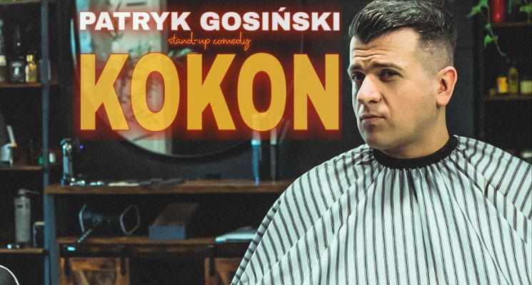 Plakat Patryk Gosiński "Kokon" [stand-up]