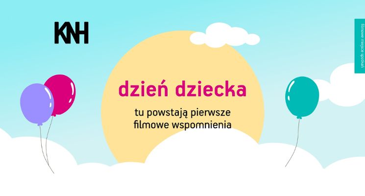 Plakat Dzień Dziecka w KNH: tu powstają pierwsze filmowe wspomnienia