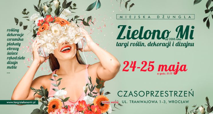 Plakat Zielono Mi – Wrocław Targi roślin, kwiatów i dekoracji