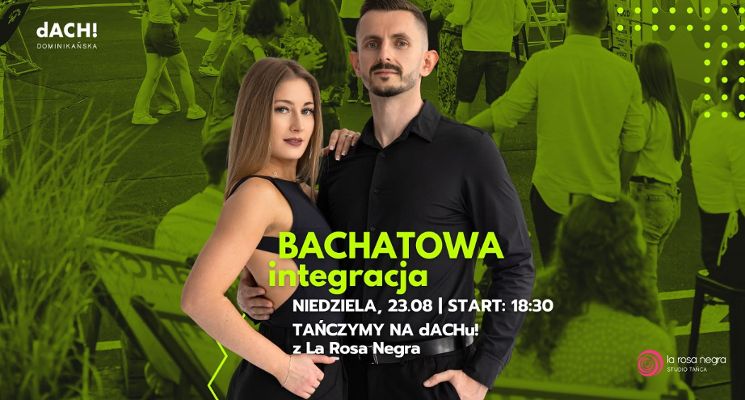 Plakat BACHATOWA INTEGRACJA z Sylwią i Maciejem