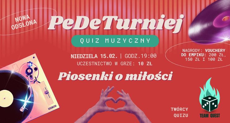 Plakat PeDeTurniej - quiz muzyczny | Piosenki o miłości