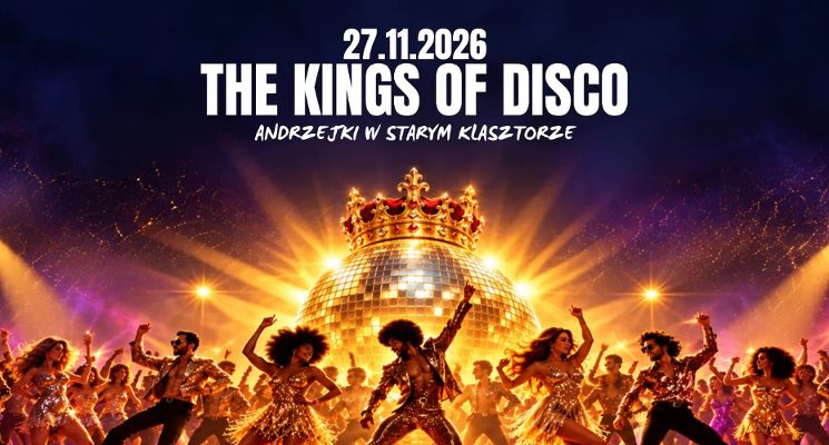 Plakat The Kings of Disco & Dance na Andrzejki!