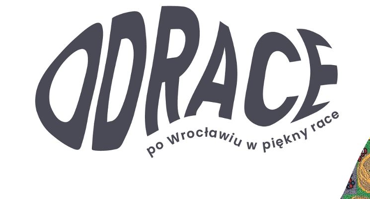 Plakat Gra miejska „Odrace. Po Wrocławiu w piękny race"
