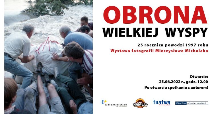 Plakat Obrona Wielkiej Wyspy. Wystawa fotografii Mieczysława Michalaka