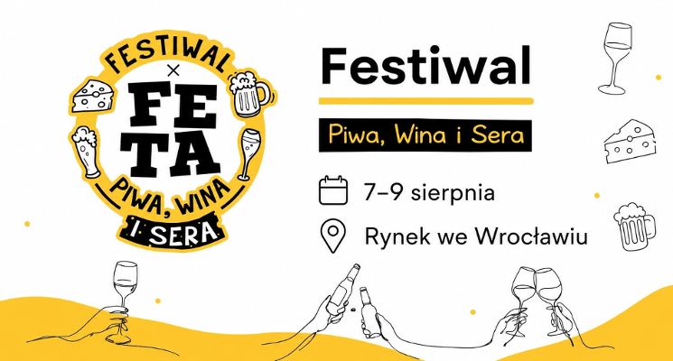 Plakat Wrocławska Feta. Festiwal Piwa, Wina i Sera