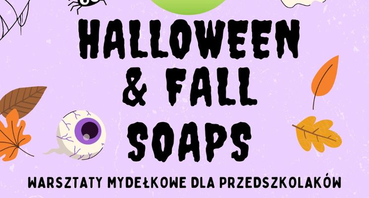 Plakat Halloween & Fall Soaps – warsztaty mydełkowe dla przedszkolaków