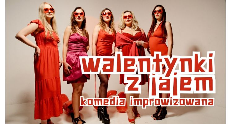 Plakat Walentynki z jajem – komedia improwizowana