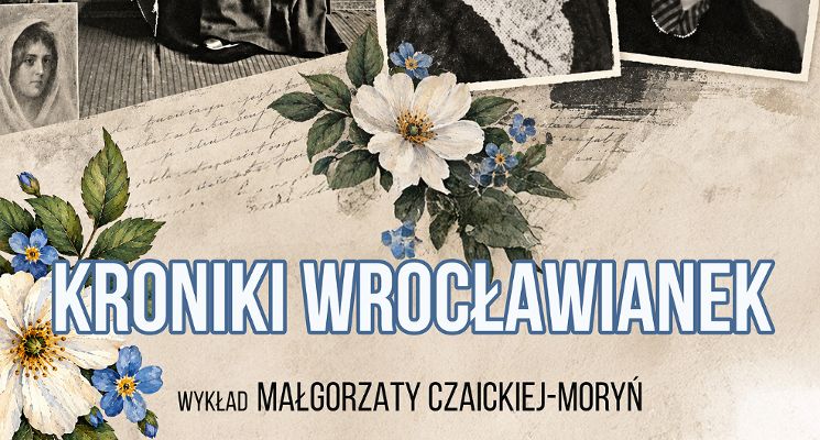 Plakat KRONIKI WROCŁAWIANEK | wykład