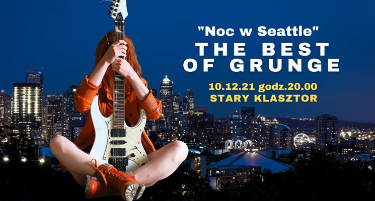 Plakat The best of grunge – „Noc w Seattle”