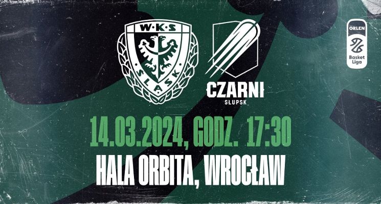 Plakat WKS Śląsk Wrocław vs. Icon Sea Czarni Słupsk