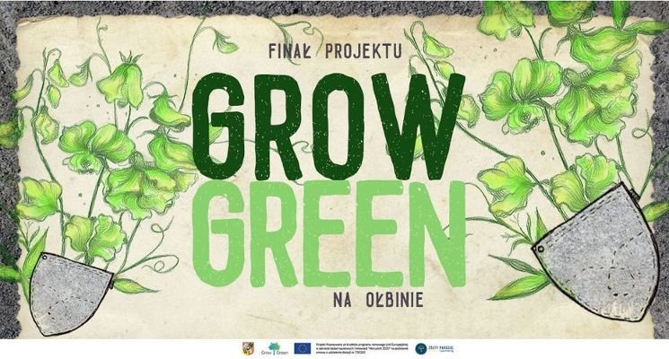 Plakat Grow Green finał projektu