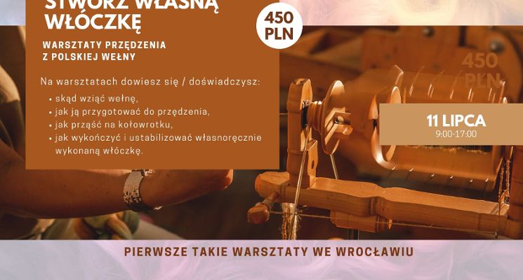 Plakat Stwórz własną włóczkę z polskiej wełny - warsztaty przędzenia