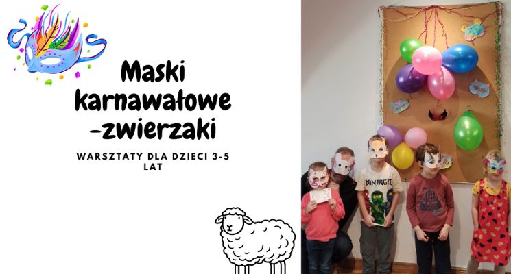 Plakat Maski karnawałowe-zwierzaki. Warsztaty rodzinne w Muzeum Archeologicznym