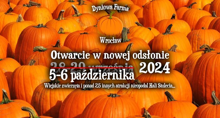 Plakat Otwarcie dyniowej farmy we Wrocławiu