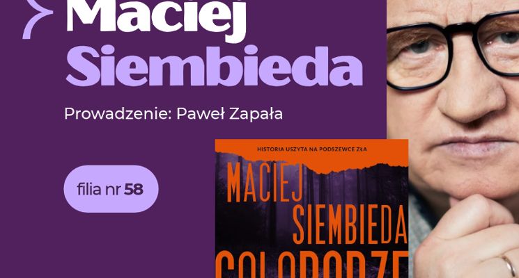 Plakat Spotkanie autorskie z Maciejem Siembiedą w Miejskiej Bibliotece Publicznej we Wrocławiu