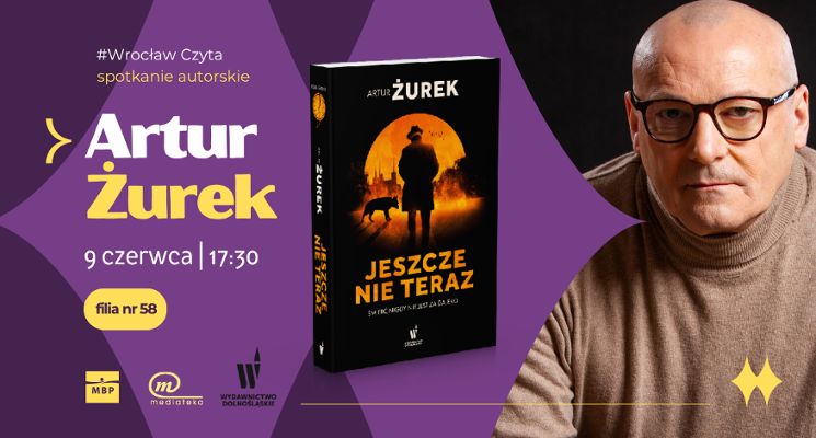 Plakat Spotkanie autorskie z Arturem Żurkiem