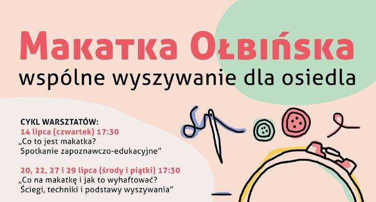 Plakat Makatka Ołbińska – wspólne wyszywanie dla osiedla
