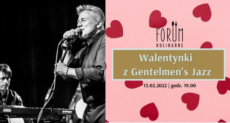 Plakat Walentynki z Gentelmen's Jazz w Forum Kulinarnym