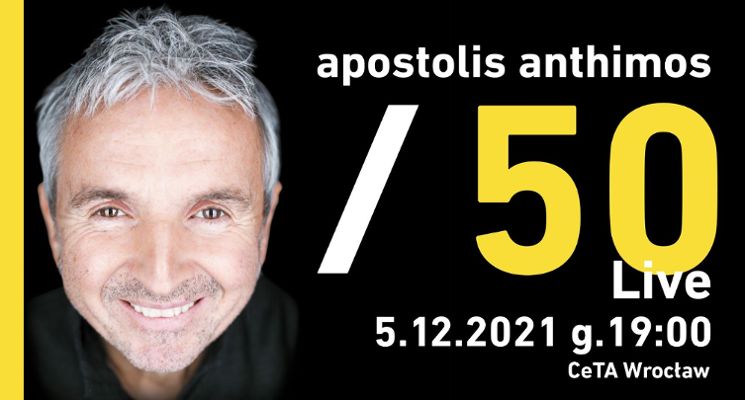 Plakat Koncert: Apostolis Anthimos / 50 live