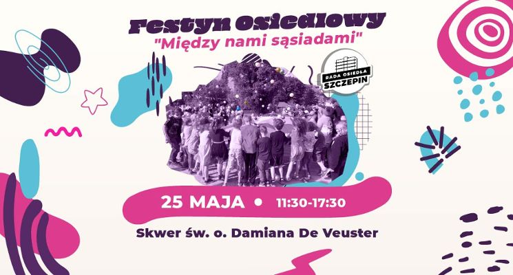 Plakat Festyn Osiedlowy na Szczepinie
