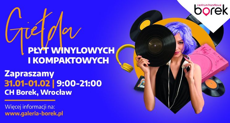 Plakat Giełdę płyt winylowych i kompaktowych w CH Borek