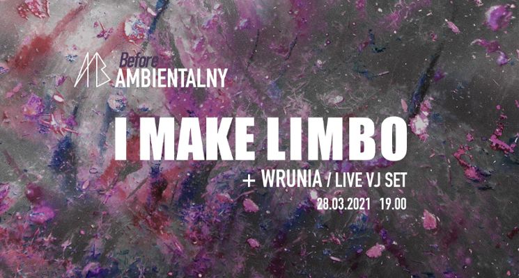 Plakat Before Ambientalny online – I Make Limbo + Wrunia